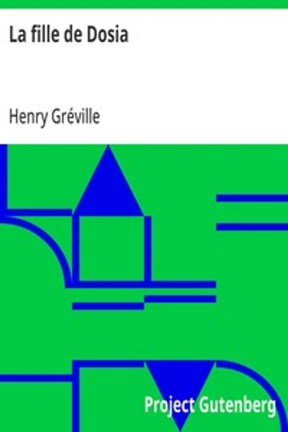 La fille de Dosia, Henry Gréville