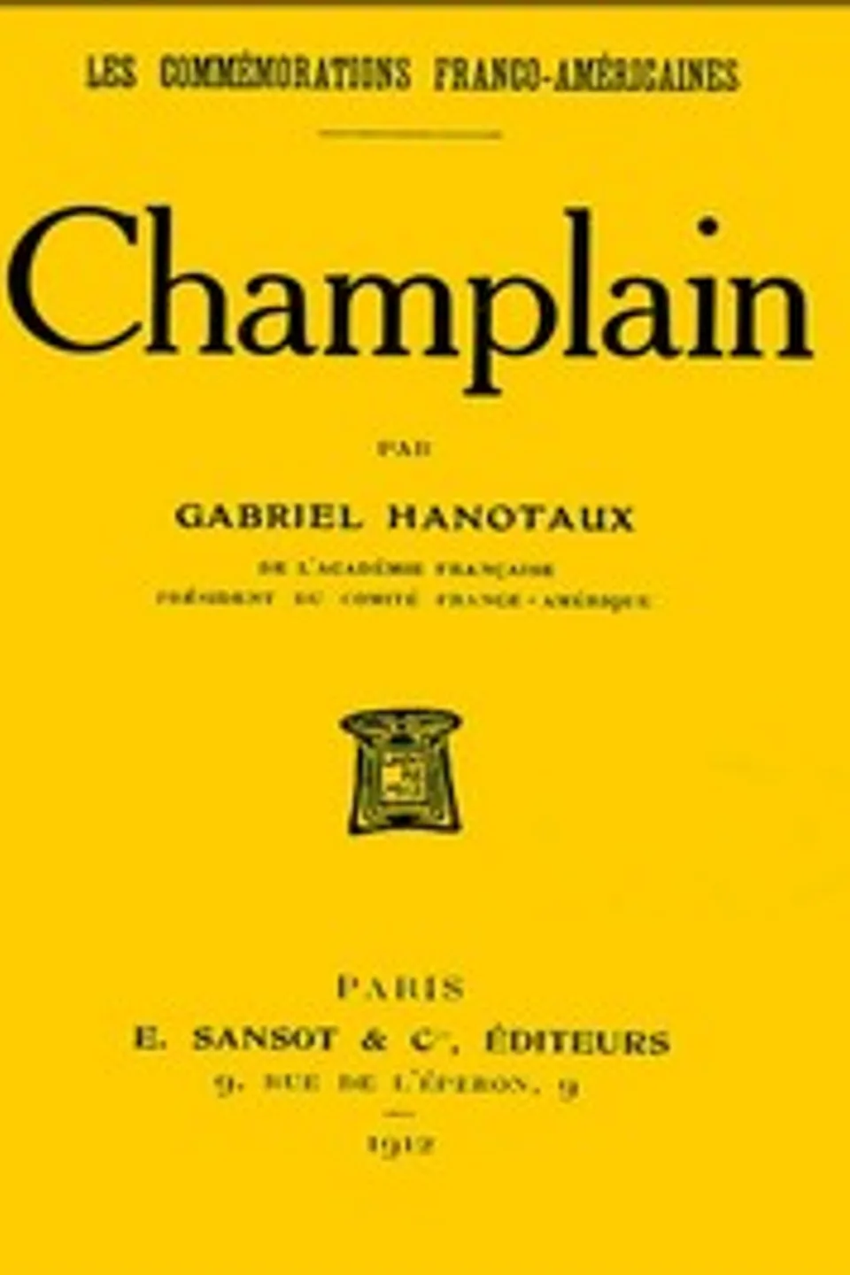 Champlain, Gabriel Hanotaux