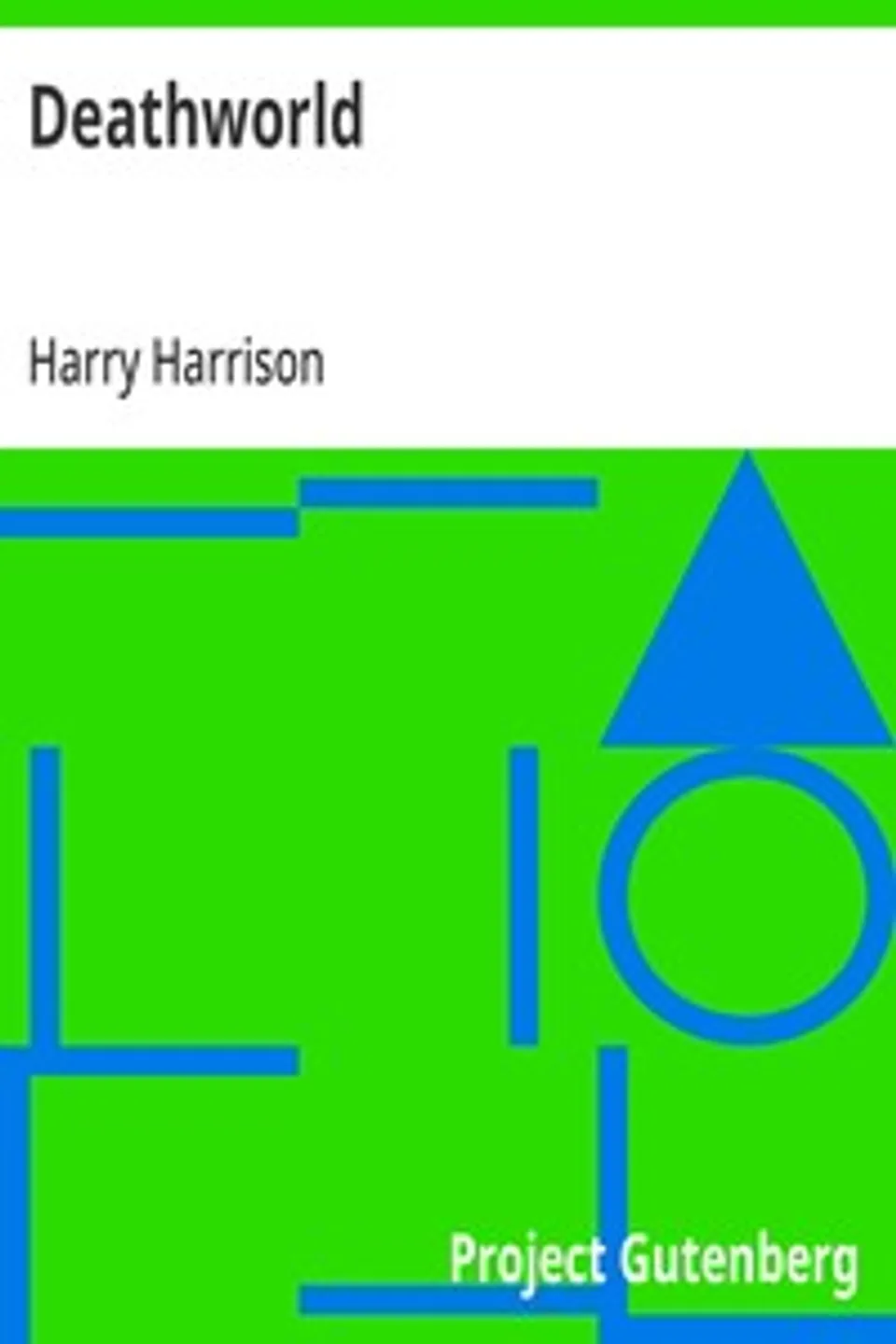 Deathworld, Harry Harrison