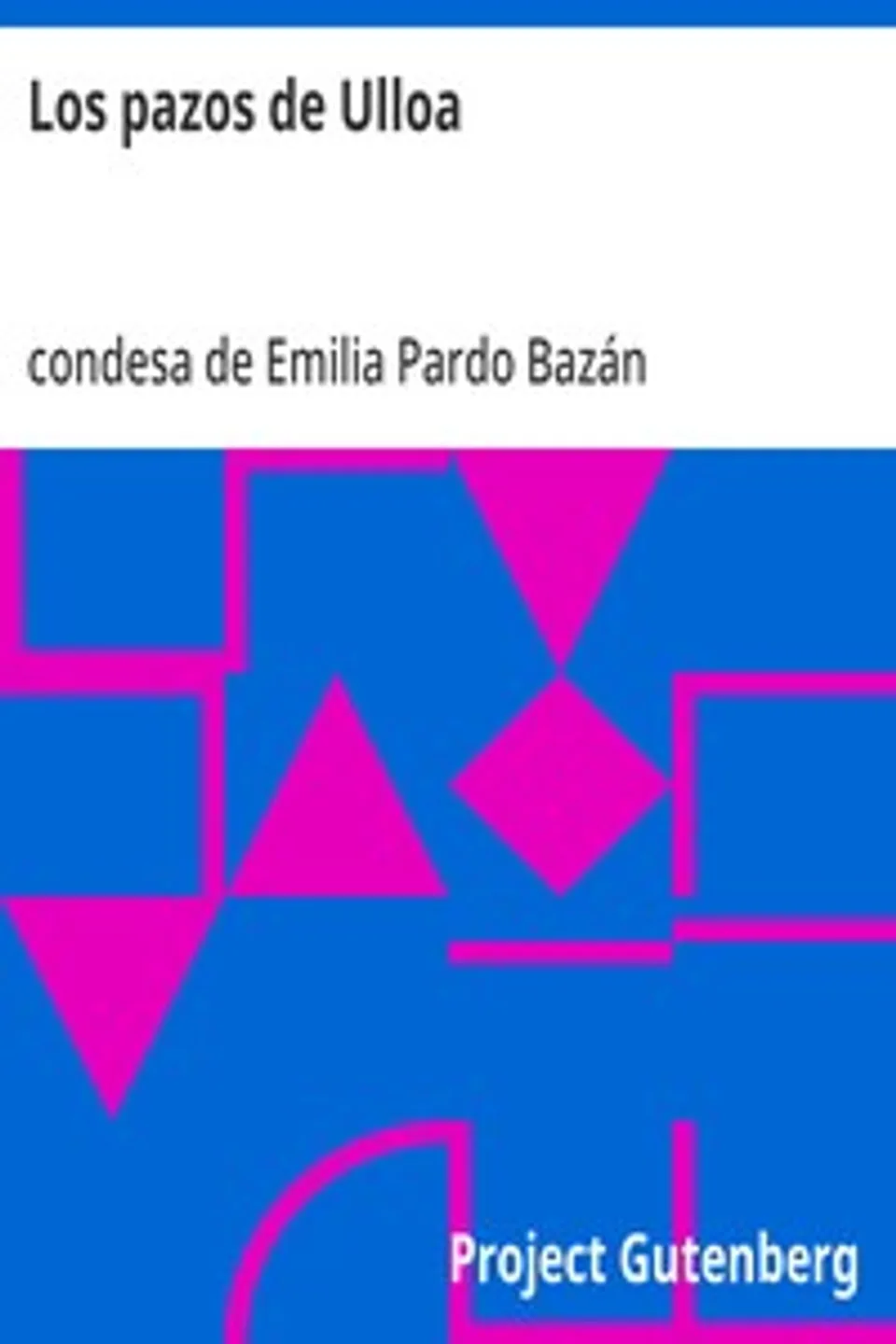 Los pazos de Ulloa, Emilia Pardo Bazán