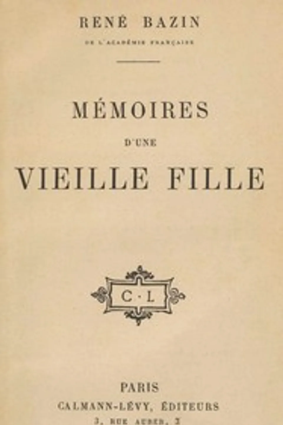 Mémoires d'une vieille fille, René Bazin