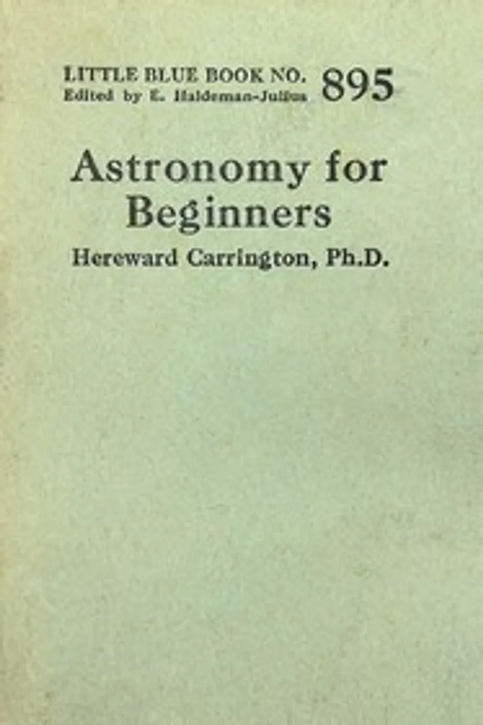 Astronomy for beginners, Hereward Carrington