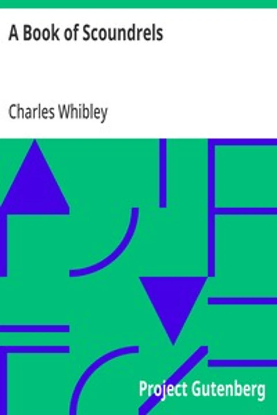 A Book of Scoundrels, Charles Whibley