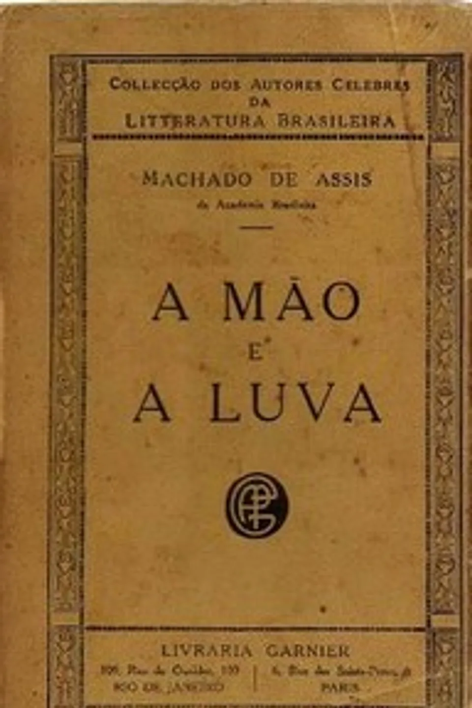A Mao e A Luva, Machado de Assis