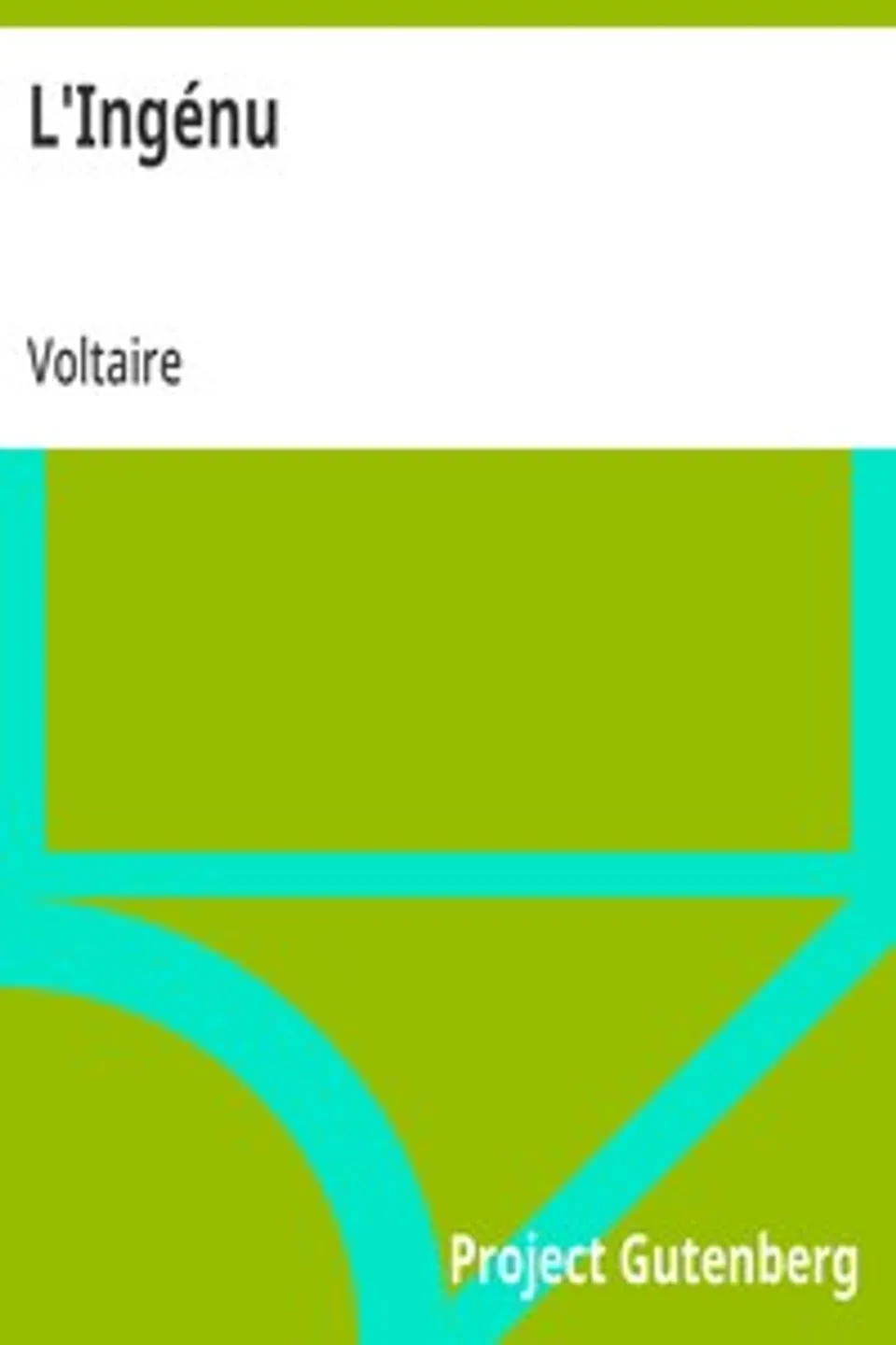 L'Ingénu, Voltaire