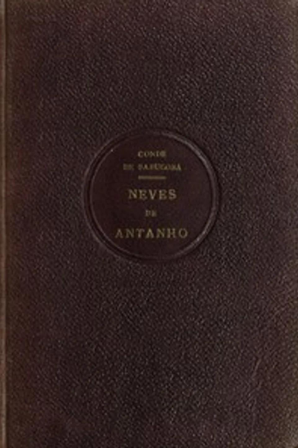 Neves de antanho, António Maria José de Melo César e Meneses Sabugosa