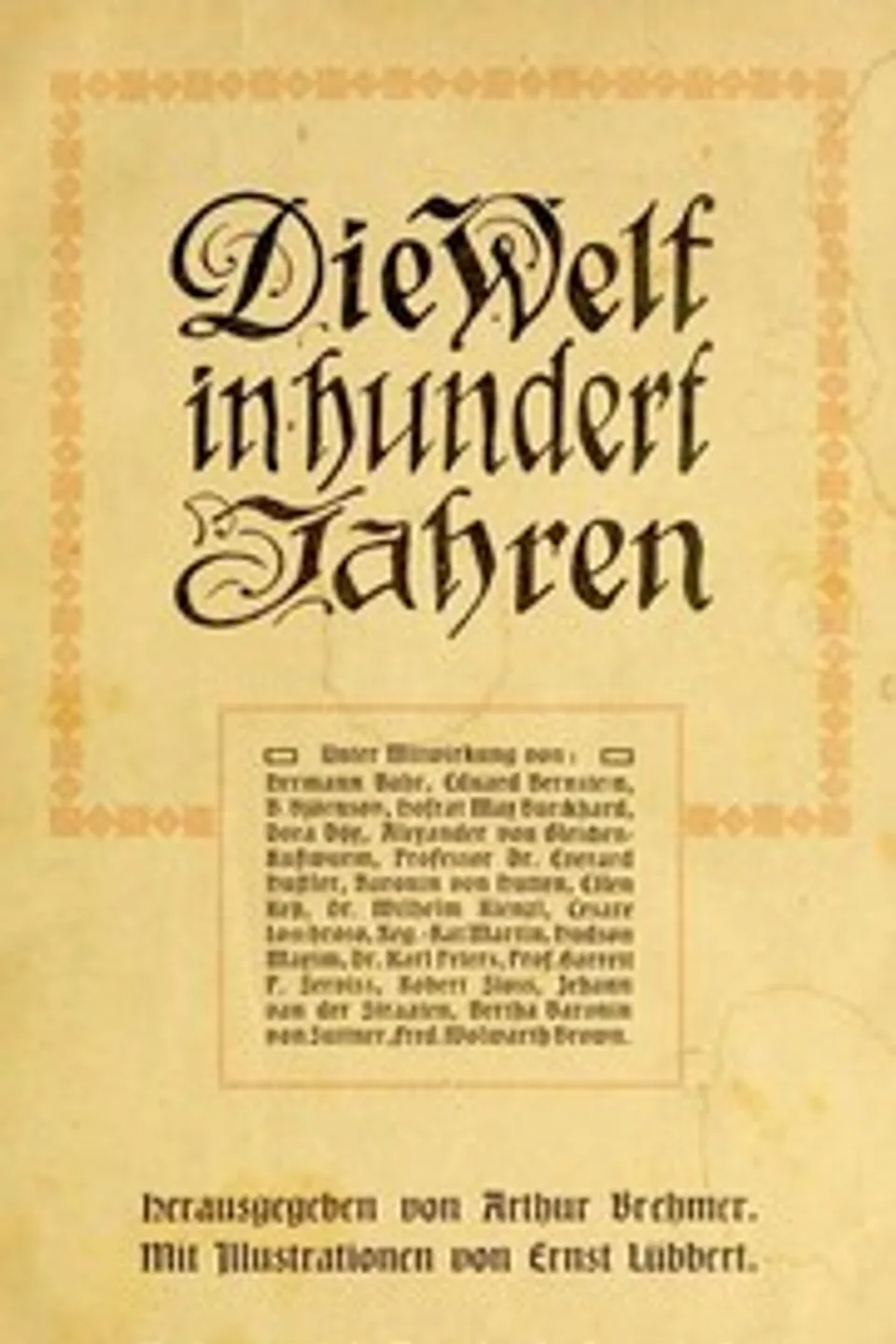 Die Welt in hundert Jahren