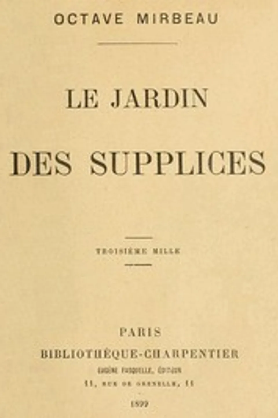 Le jardin des supplices, Octave Mirbeau