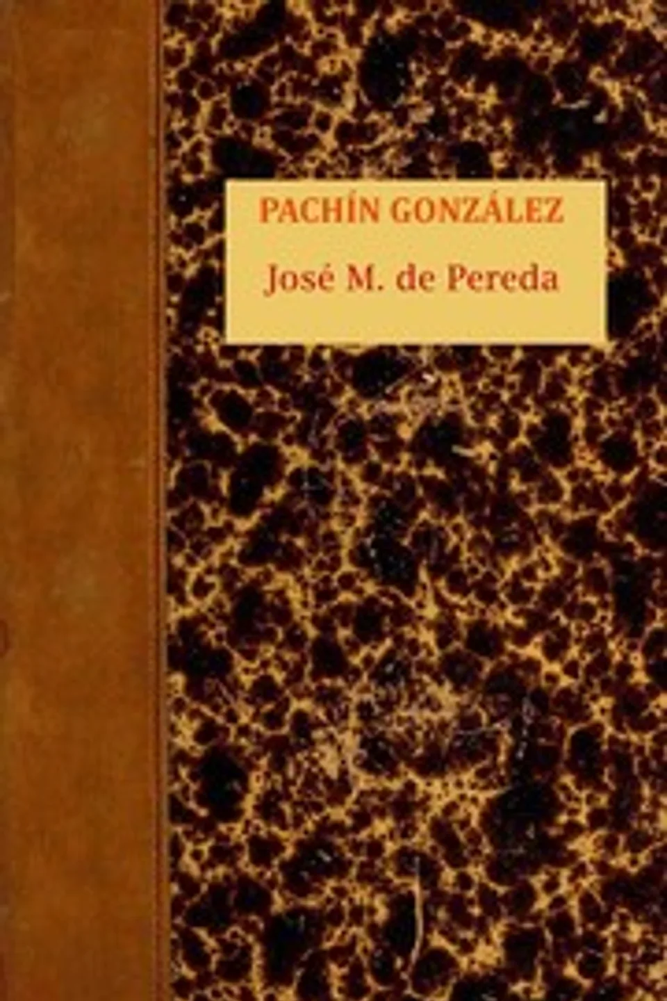 Pachín González, José María de Pereda