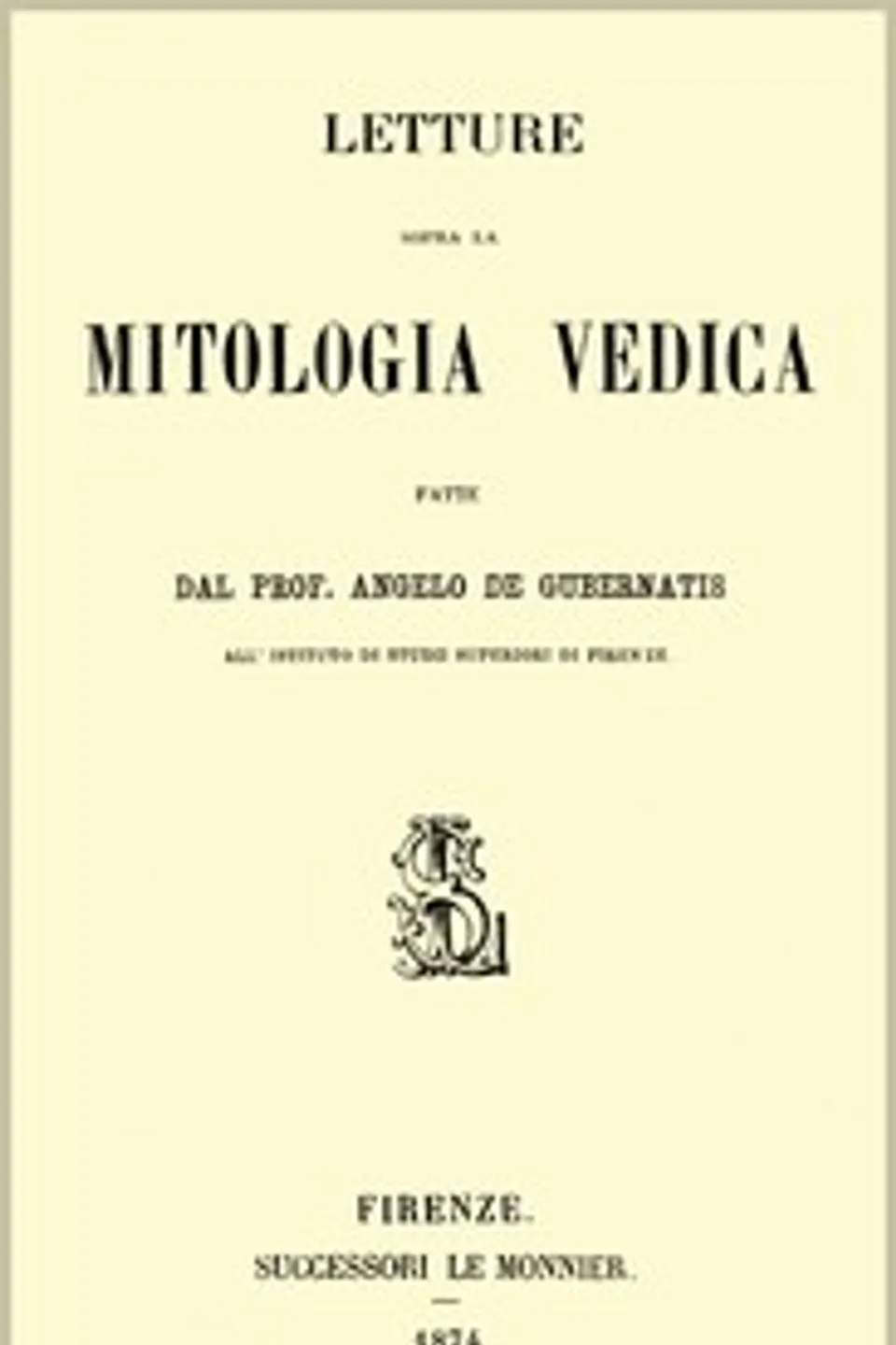 Letture sopra la mitologia vedica, Angelo De Gubernatis