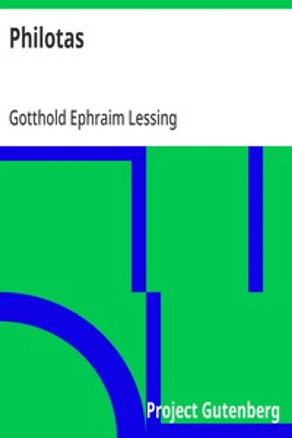 Philotas, Gotthold Ephraim Lessing