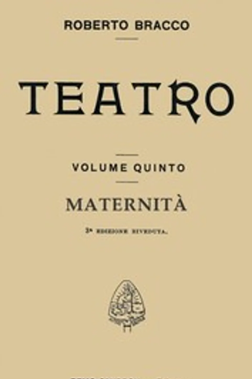 Maternità: Dramma in quattro atti, Roberto Bracco