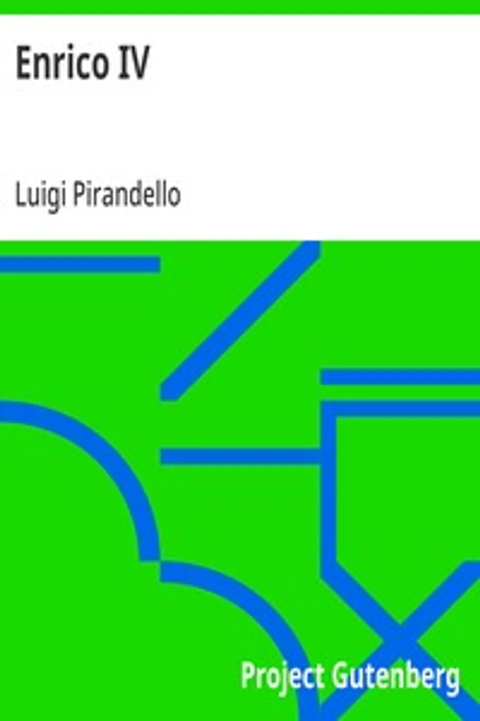 Enrico IV, Luigi Pirandello