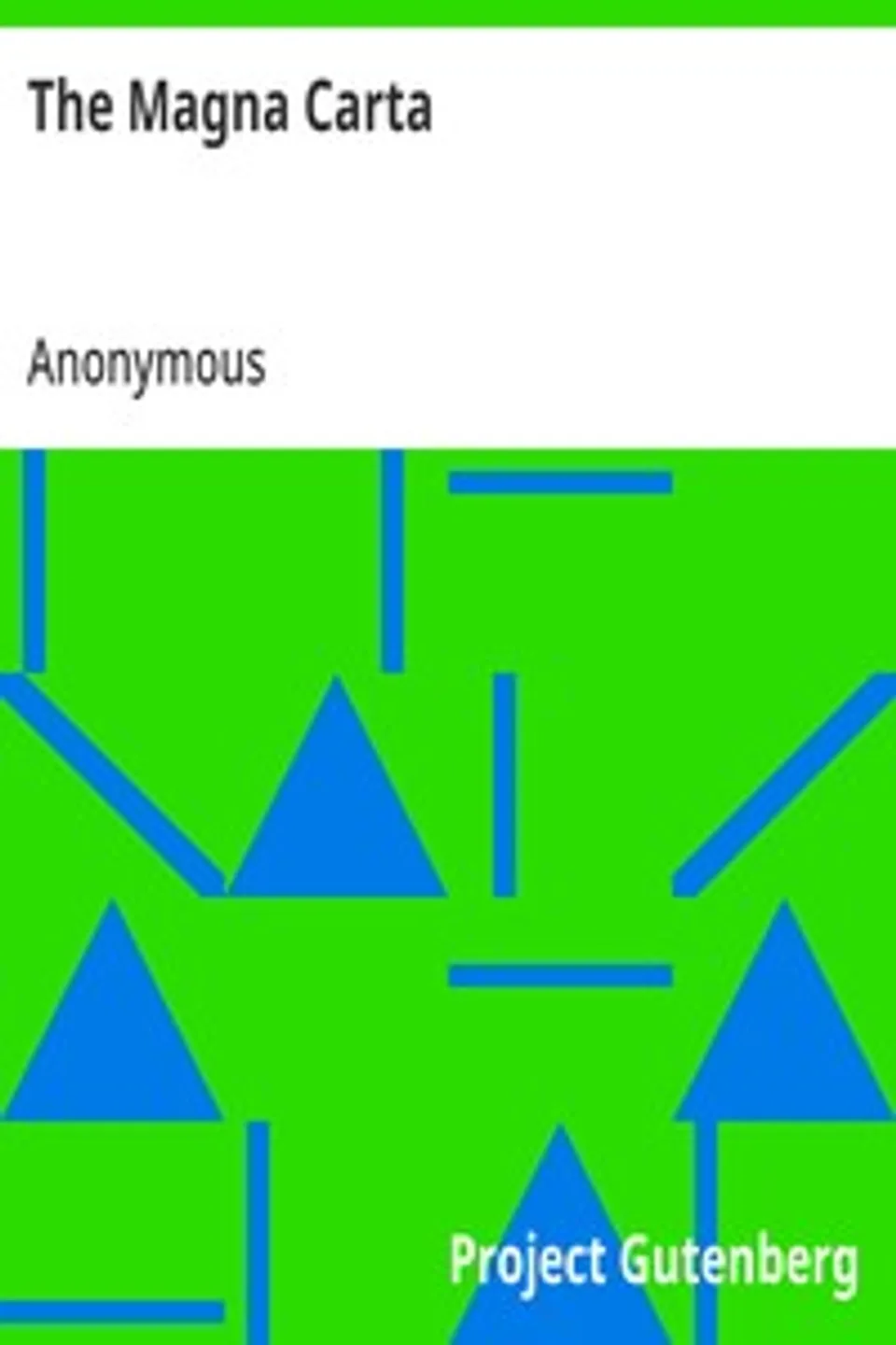 The Magna Carta, Anonymous