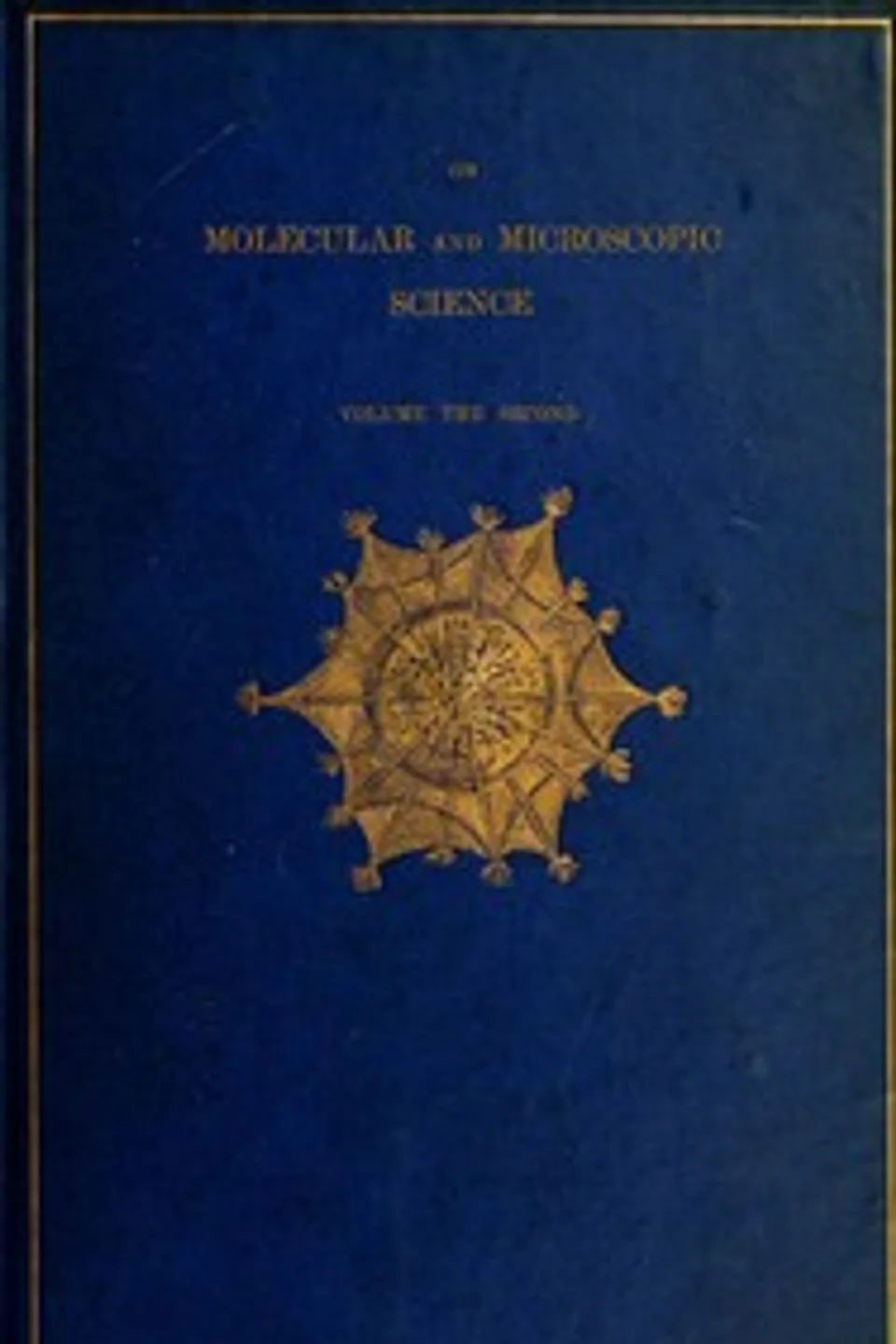 On Molecular and Microscopic Science, Volume 2 (of 2), Mary Somerville