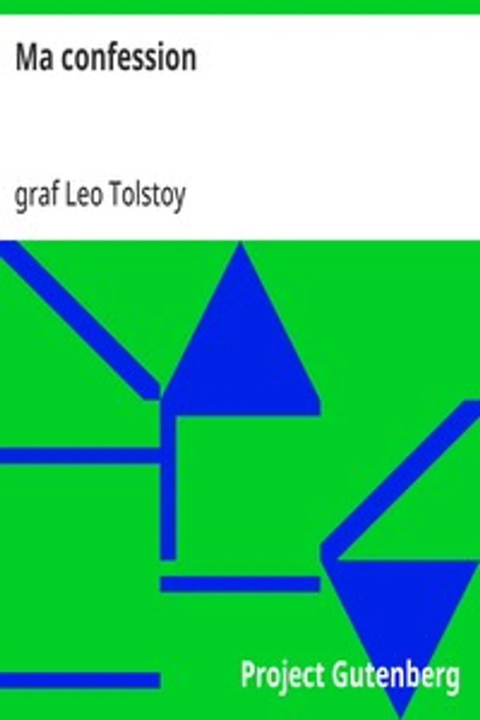 Ma confession, Leo Tolstoy