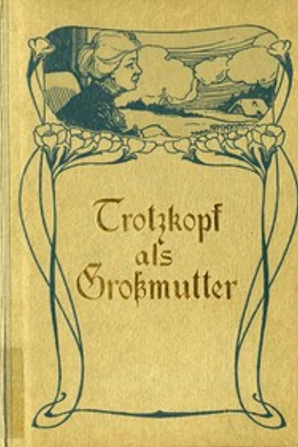 Trotzkopf als Grossmutter, Suze La Chapelle-Roobol