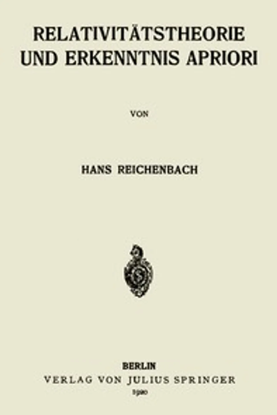Relativitätstheorie und Erkenntnis Apriori, Hans Reichenbach