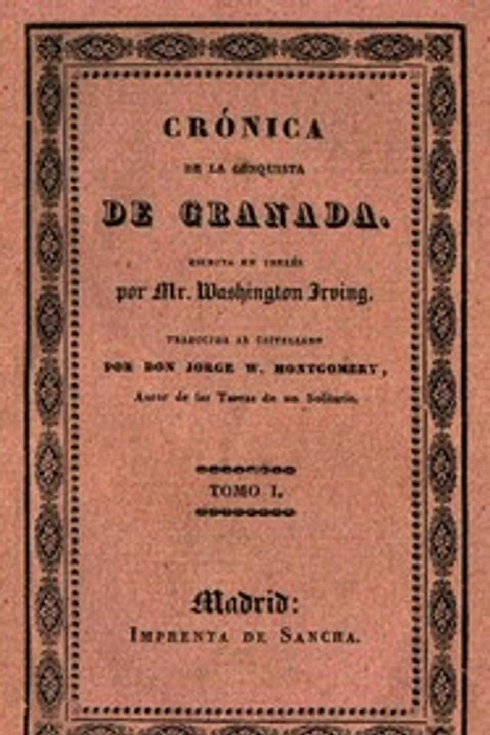 Crónica de la conquista de Granada (1 de 2), Washington Irving