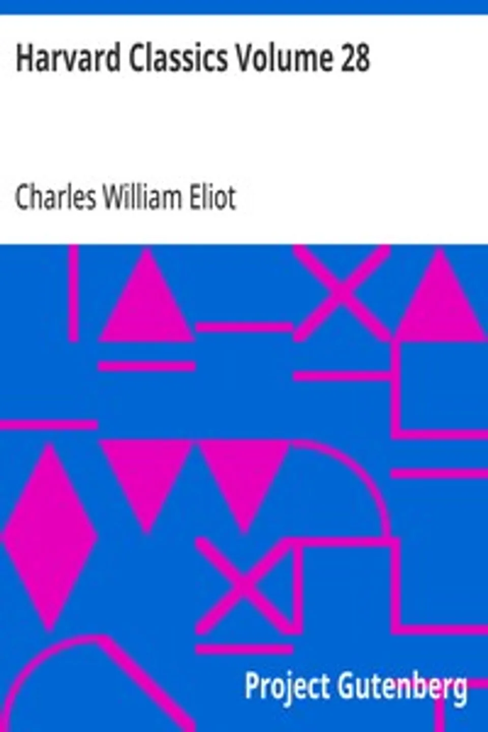 Harvard Classics Volume 28: Essays English and American