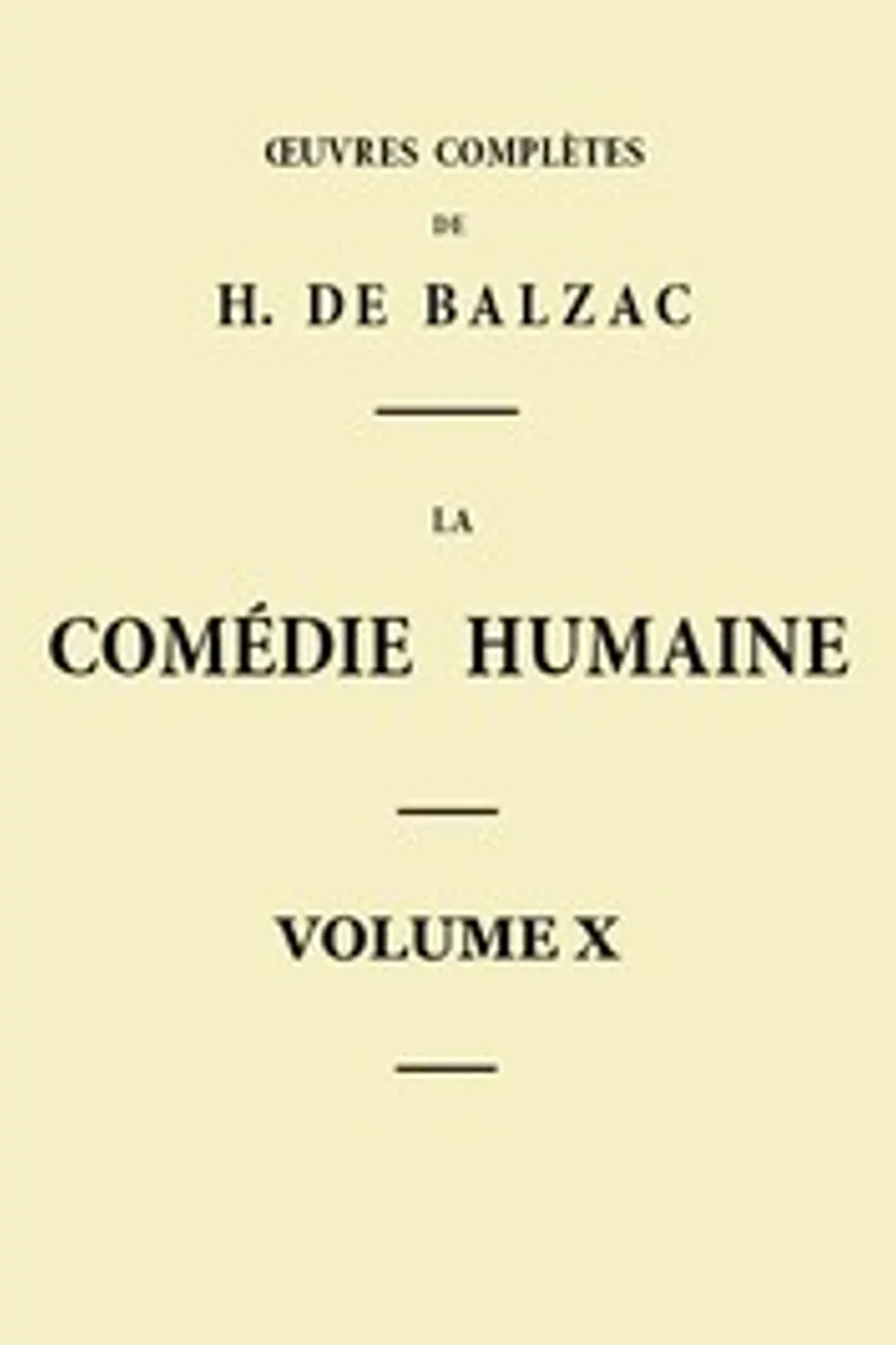 La Comédie humaine - Volume 10. Scènes de la vie parisienne - Tome 02, Honoré de Balzac