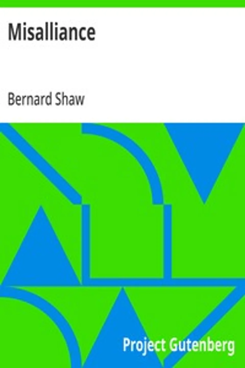 Misalliance, Bernard Shaw