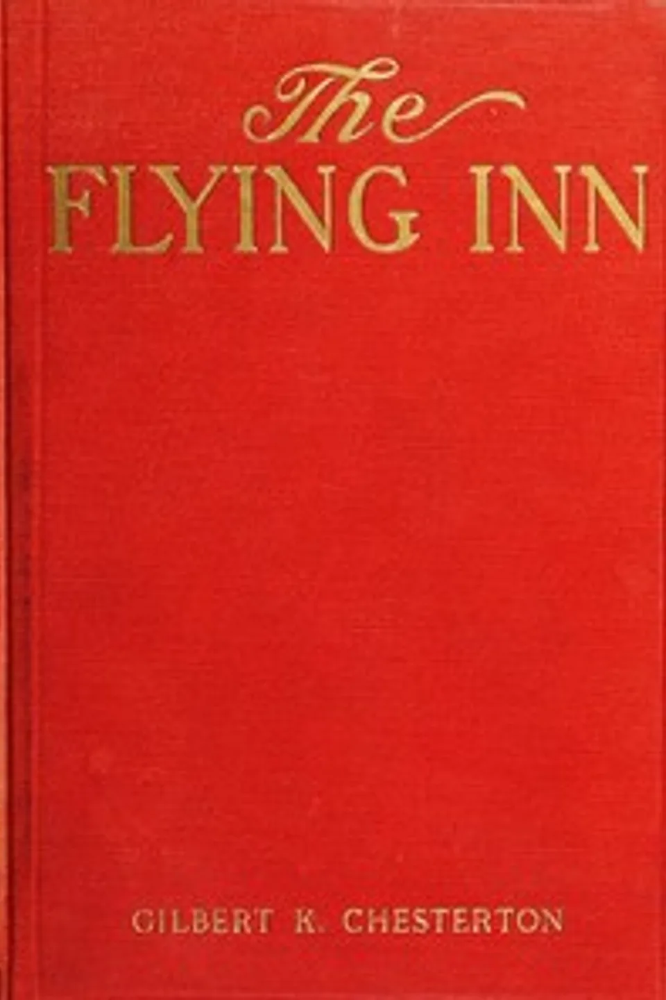 The Flying Inn, G. K. (Gilbert Keith) Chesterton