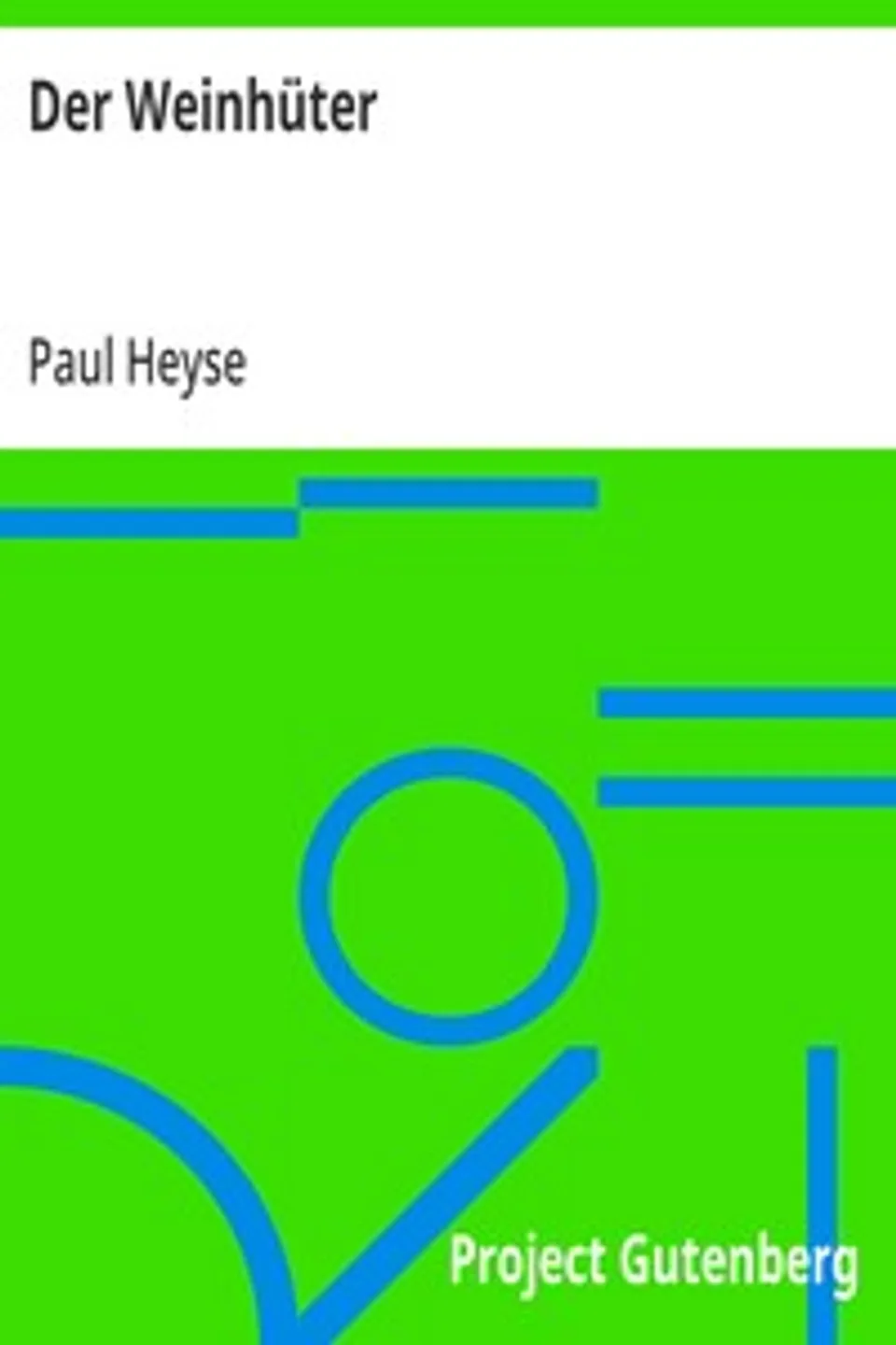 Der Weinhüter, Paul Heyse
