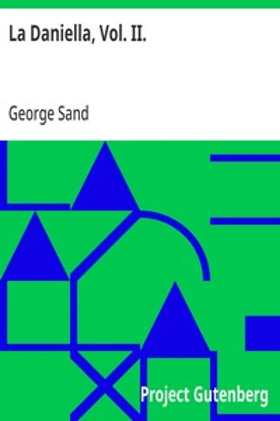 La Daniella, Vol. II., George Sand