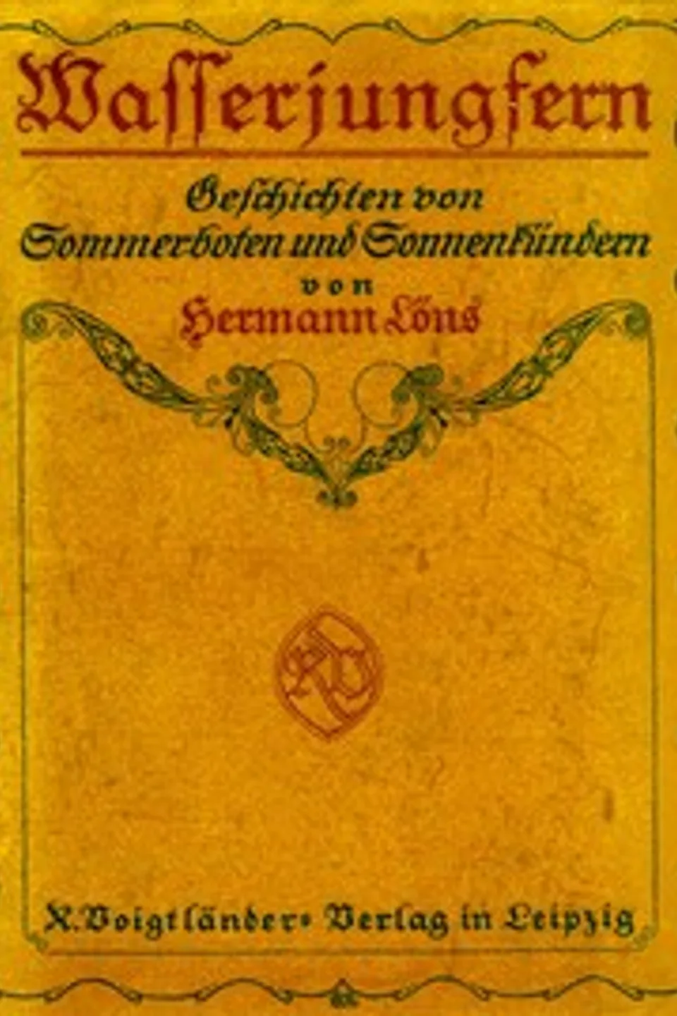 Wasserjungfern: Geschichten von Sommerboten und Sonnenkündern, Hermann Löns