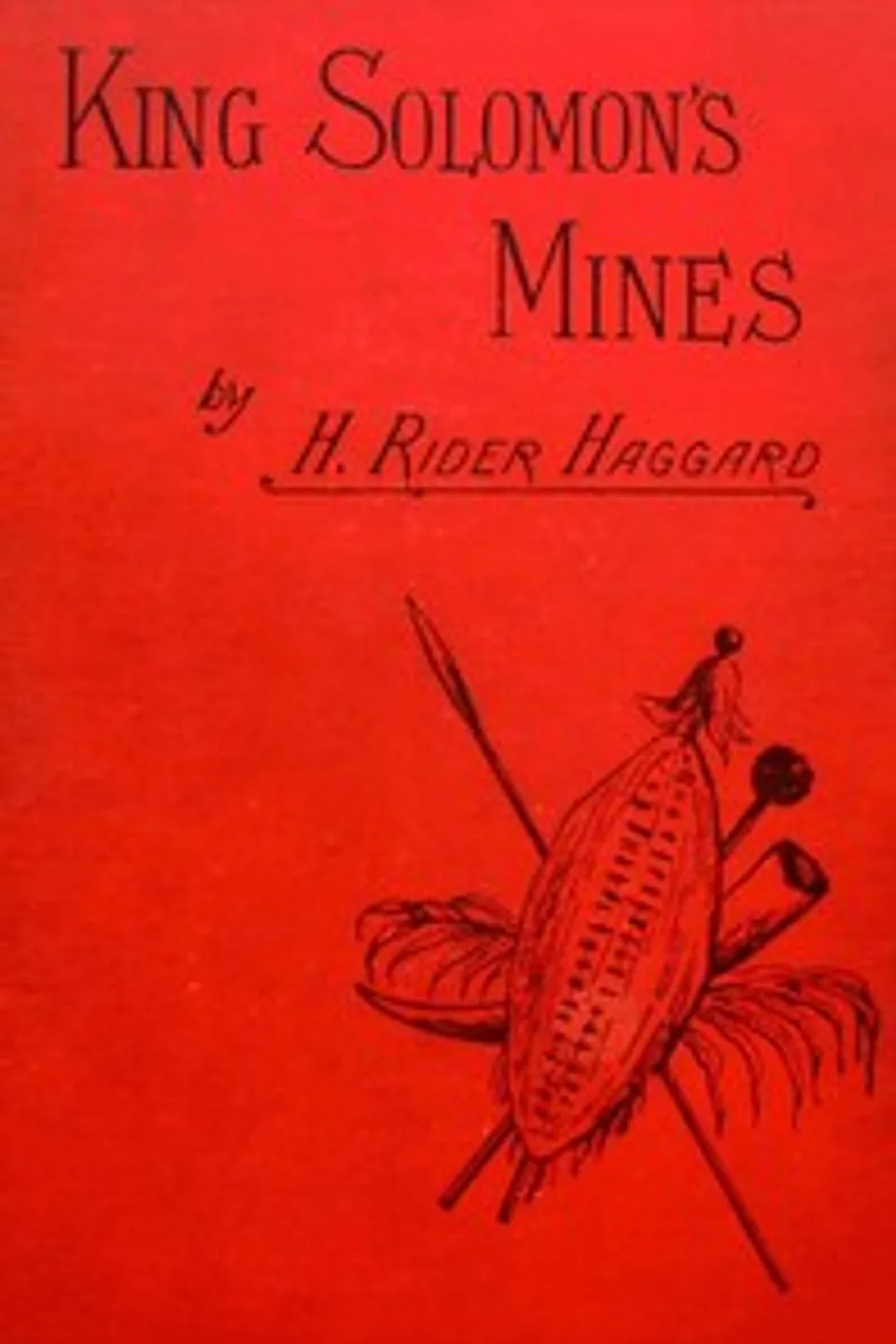 King Solomon's Mines, H. Rider (Henry Rider) Haggard