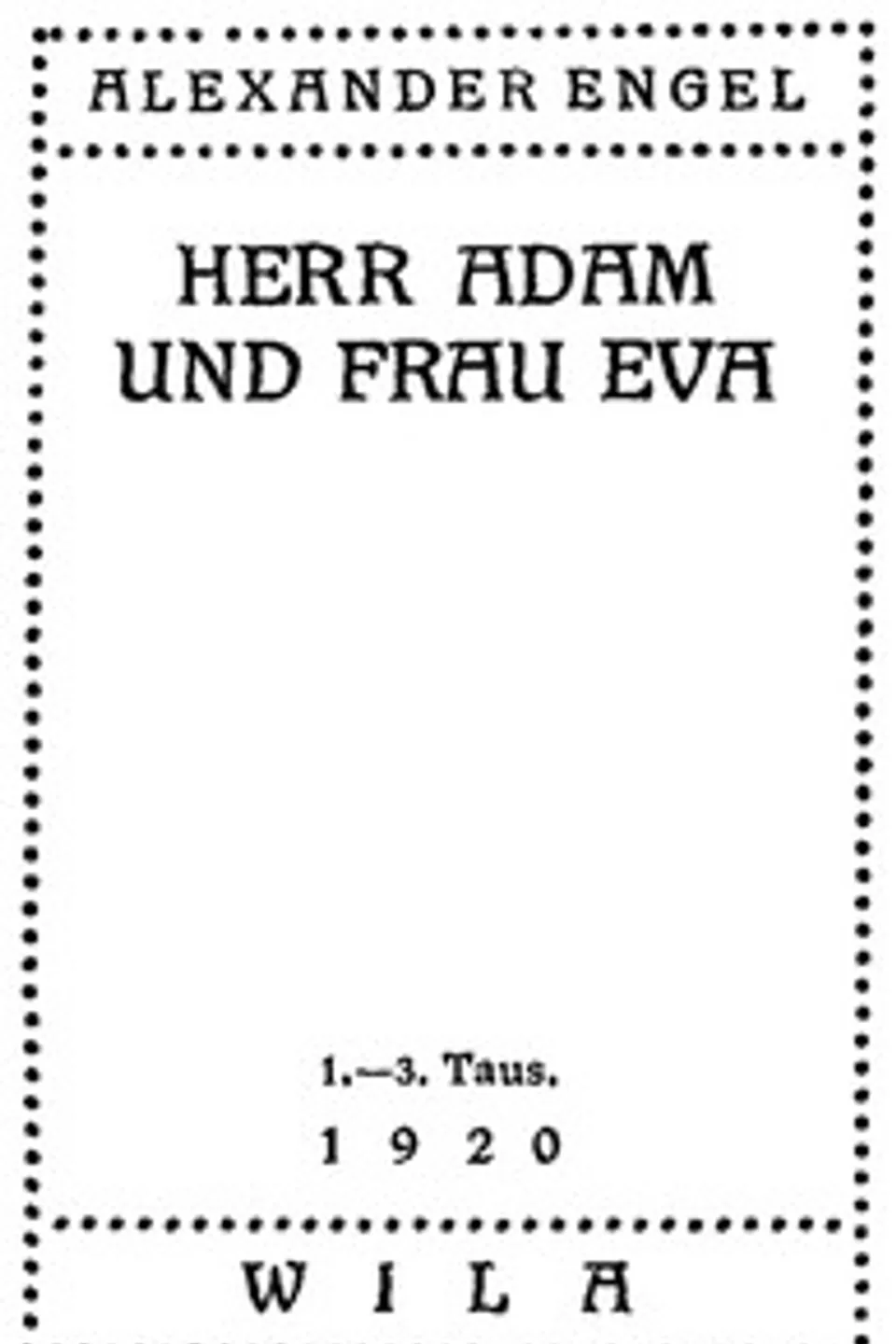 Herr Adam und Frau Eva, Alexander Engel