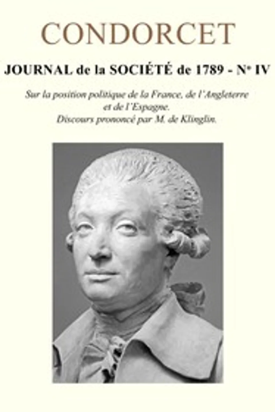 Journal de la société de 1789 - Nº IV, Jean-Antoine-Nicolas de Caritat Condorcet