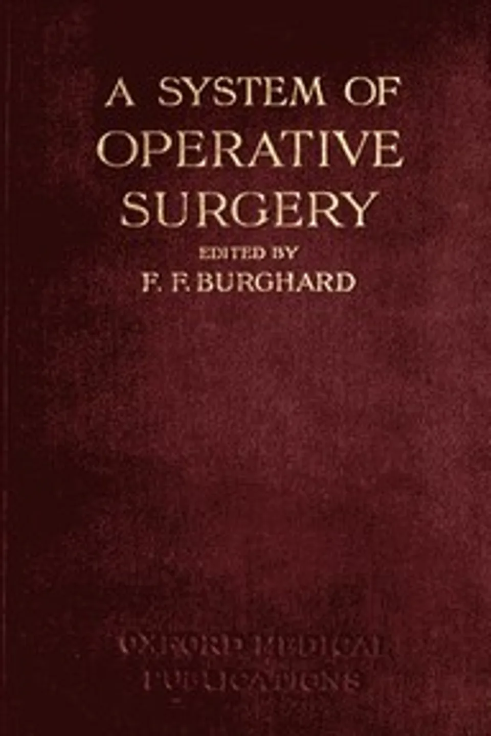A System of Operative Surgery, Volume 4 (of 4)
