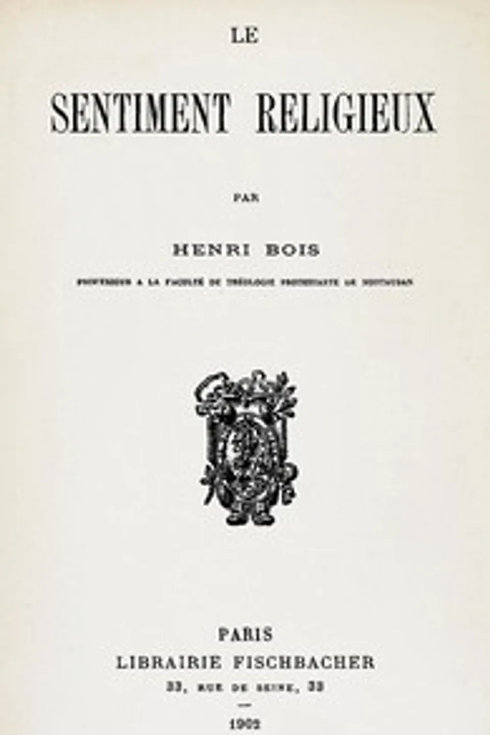 Le sentiment religieux, Henri Bois