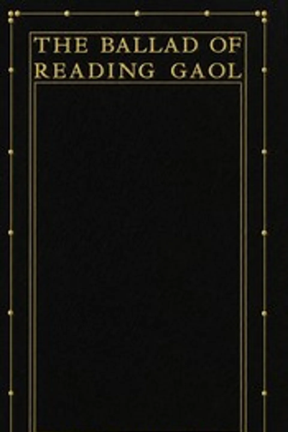 The Ballad of Reading Gaol, Oscar Wilde