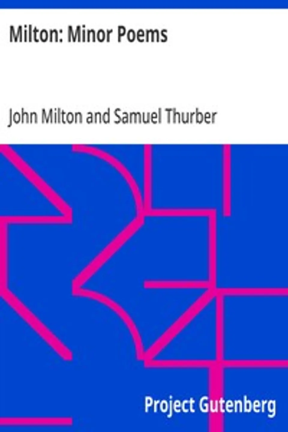 Milton: Minor Poems, John Milton