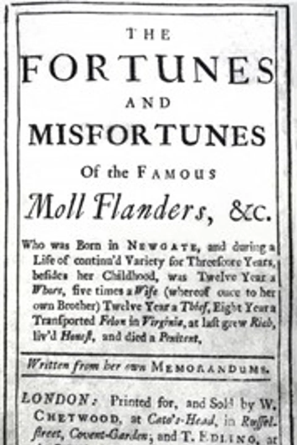 The Fortunes and Misfortunes of the Famous Moll Flanders, Daniel Defoe