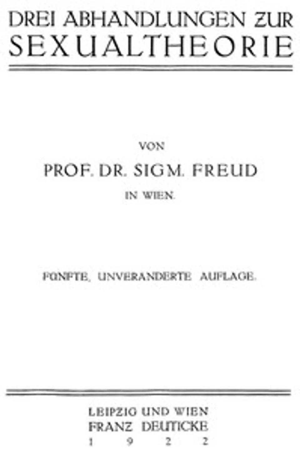 Drei Abhandlungen zur Sexualtheorie, Sigmund Freud