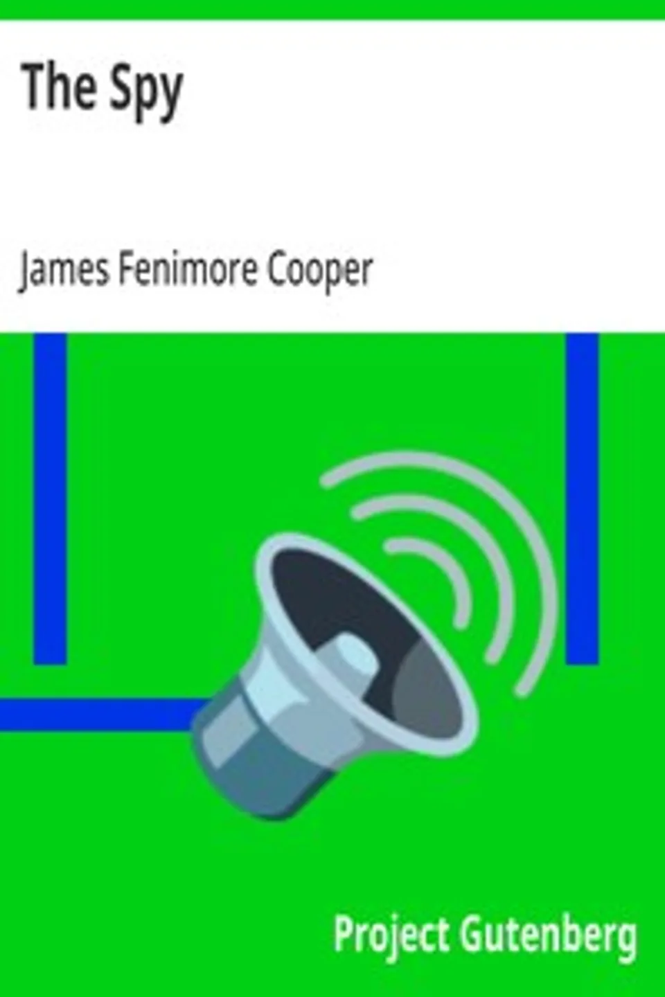 The Spy, James Fenimore Cooper