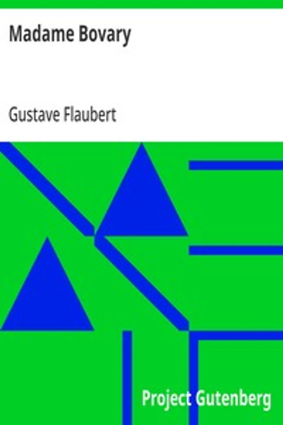 Madame Bovary, Gustave Flaubert