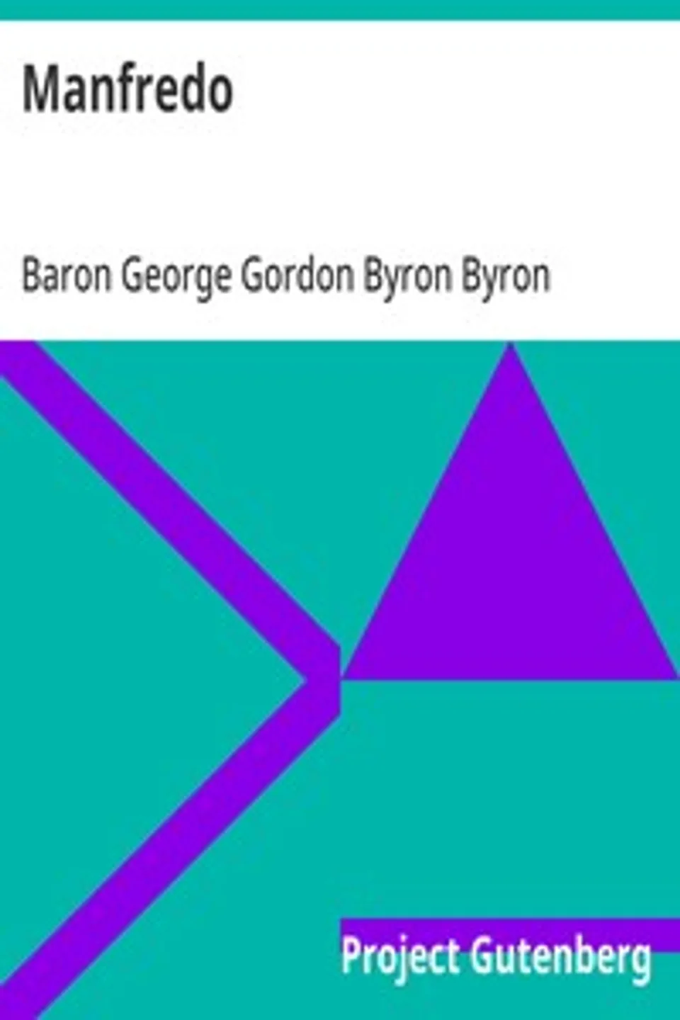 Manfredo: Drama en tres actos, George Gordon Byron