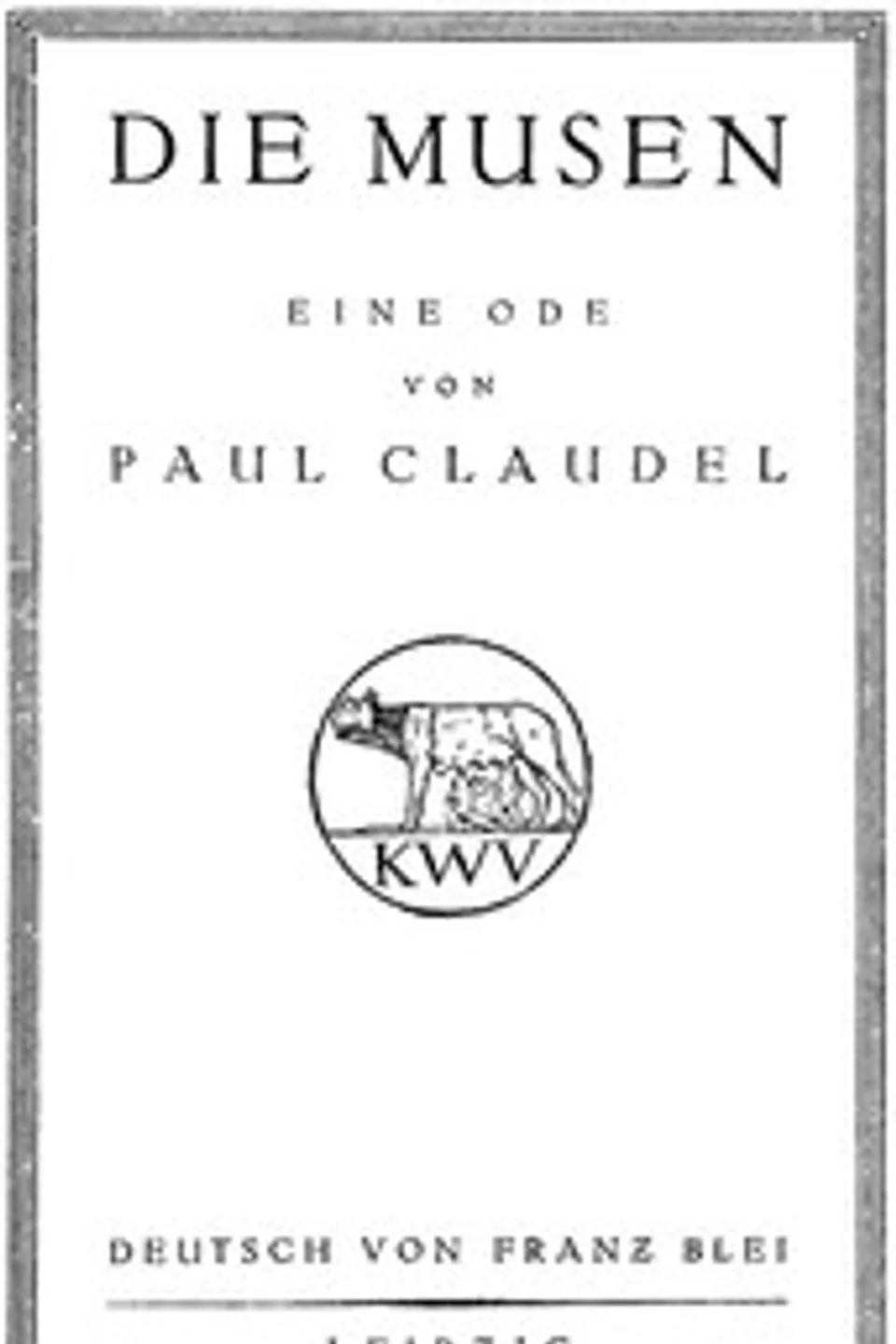 Die Musen: Eine Ode, Paul Claudel