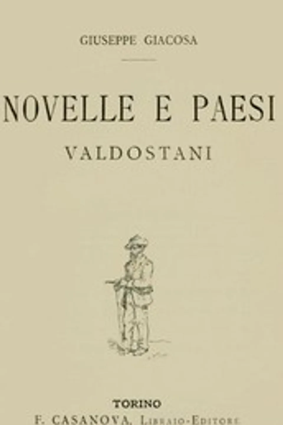 Novelle e paesi valdostani, Giuseppe Giacosa