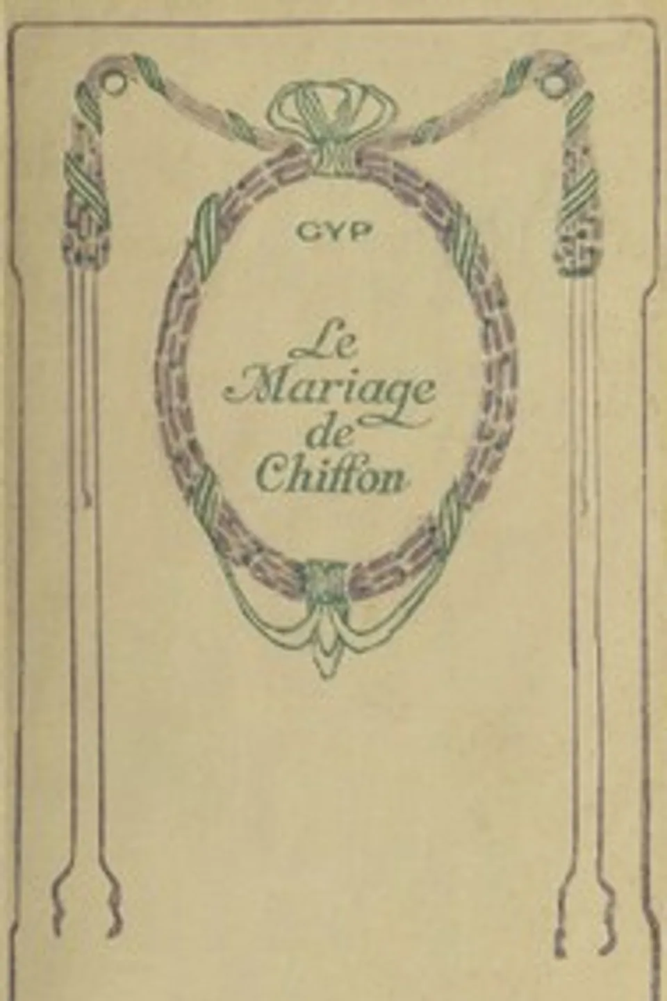 Le mariage de Chiffon, Gyp