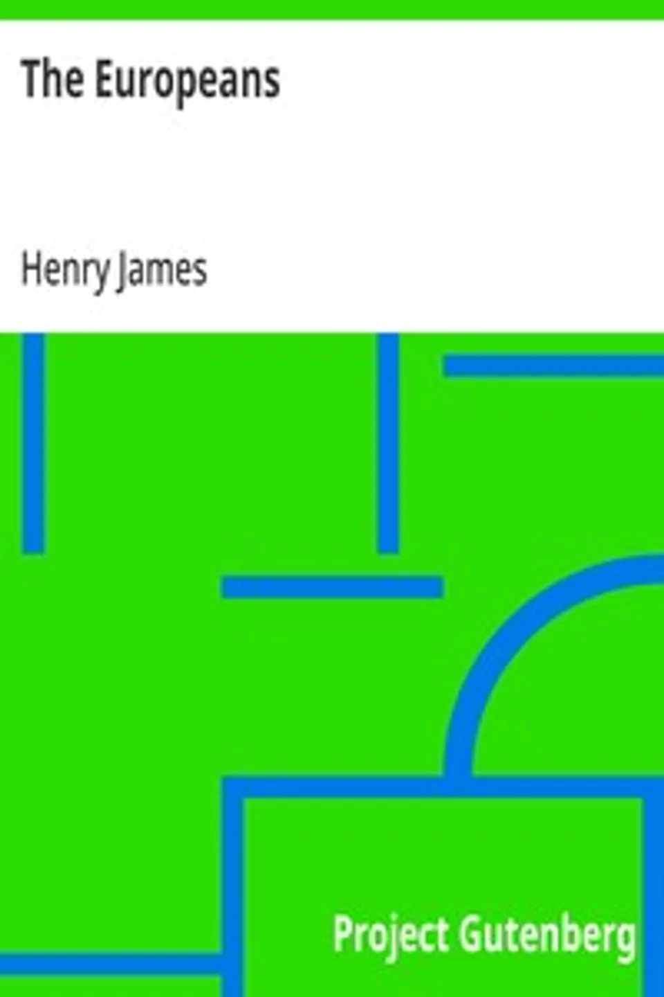 The Europeans, Henry James