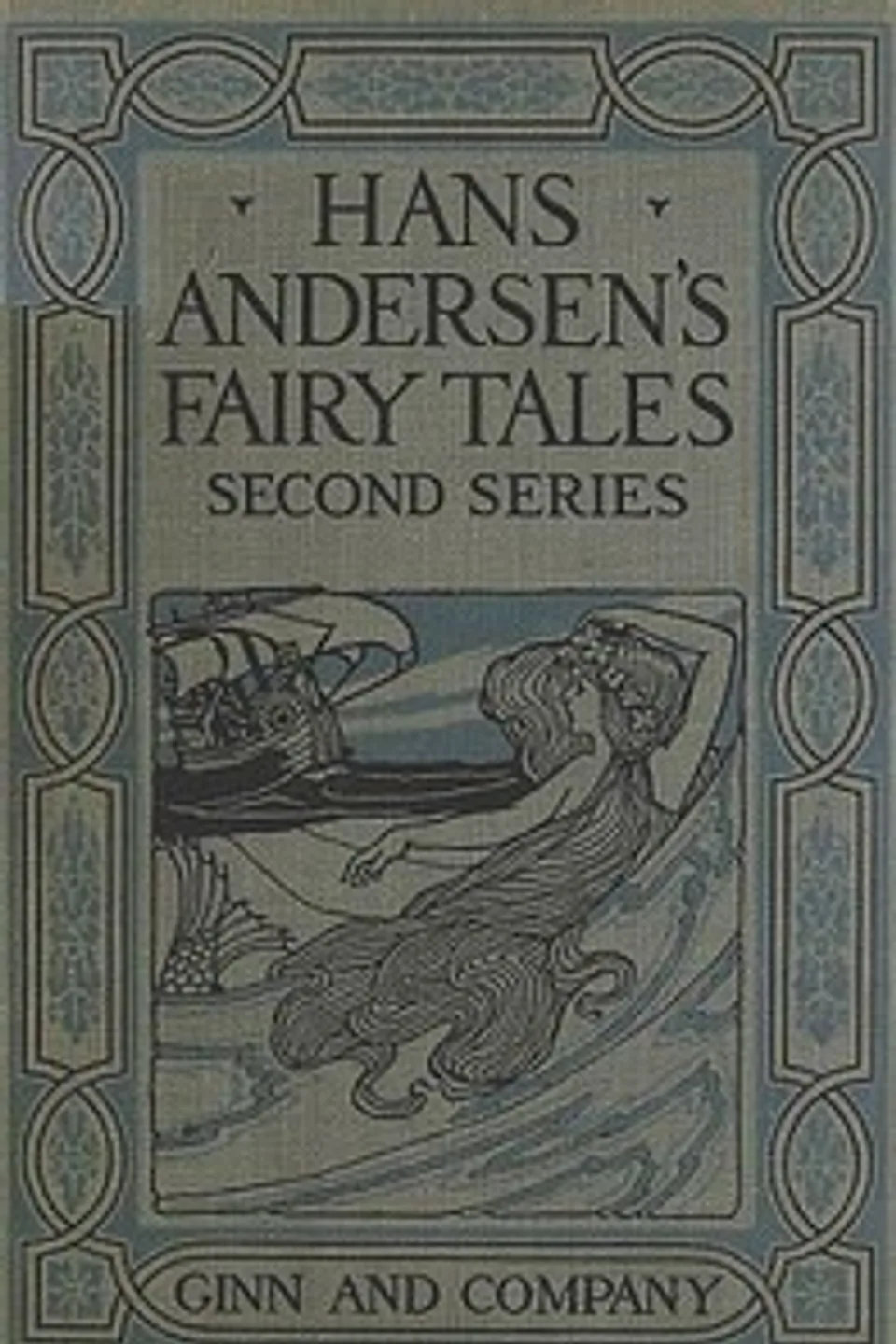 Hans Andersen's Fairy Tales. Second Series, H. C. (Hans Christian) Andersen