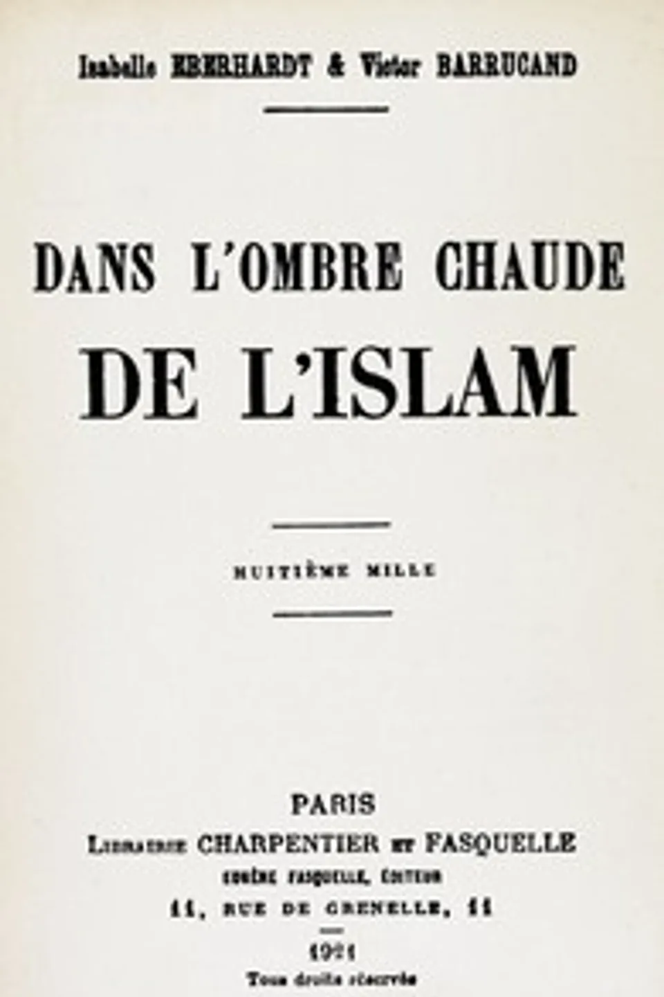 Dans l'ombre chaude de l'Islam, Isabelle Eberhardt