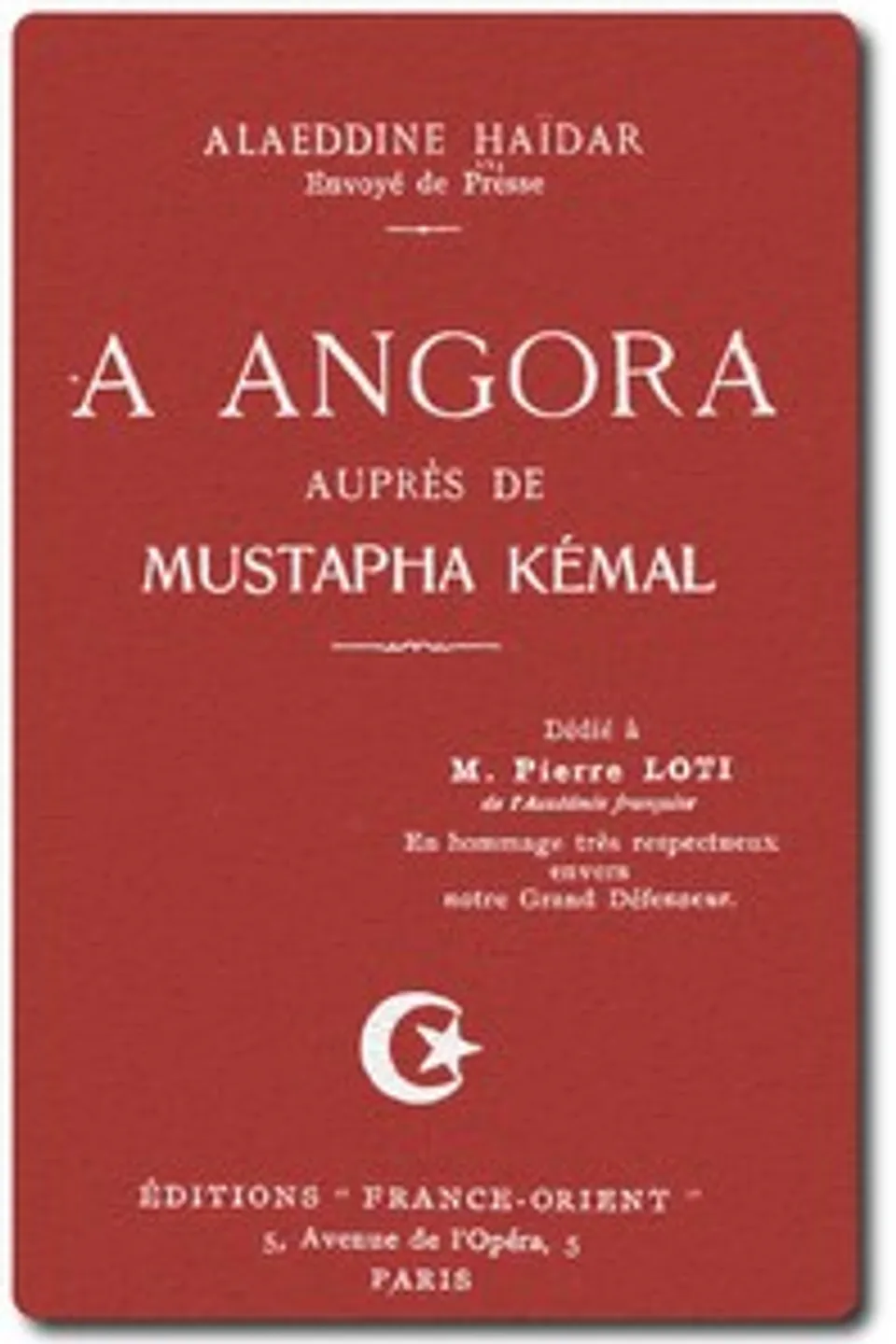 À Angora auprès de Mustafa Kemal, Alaeddine Haïdar