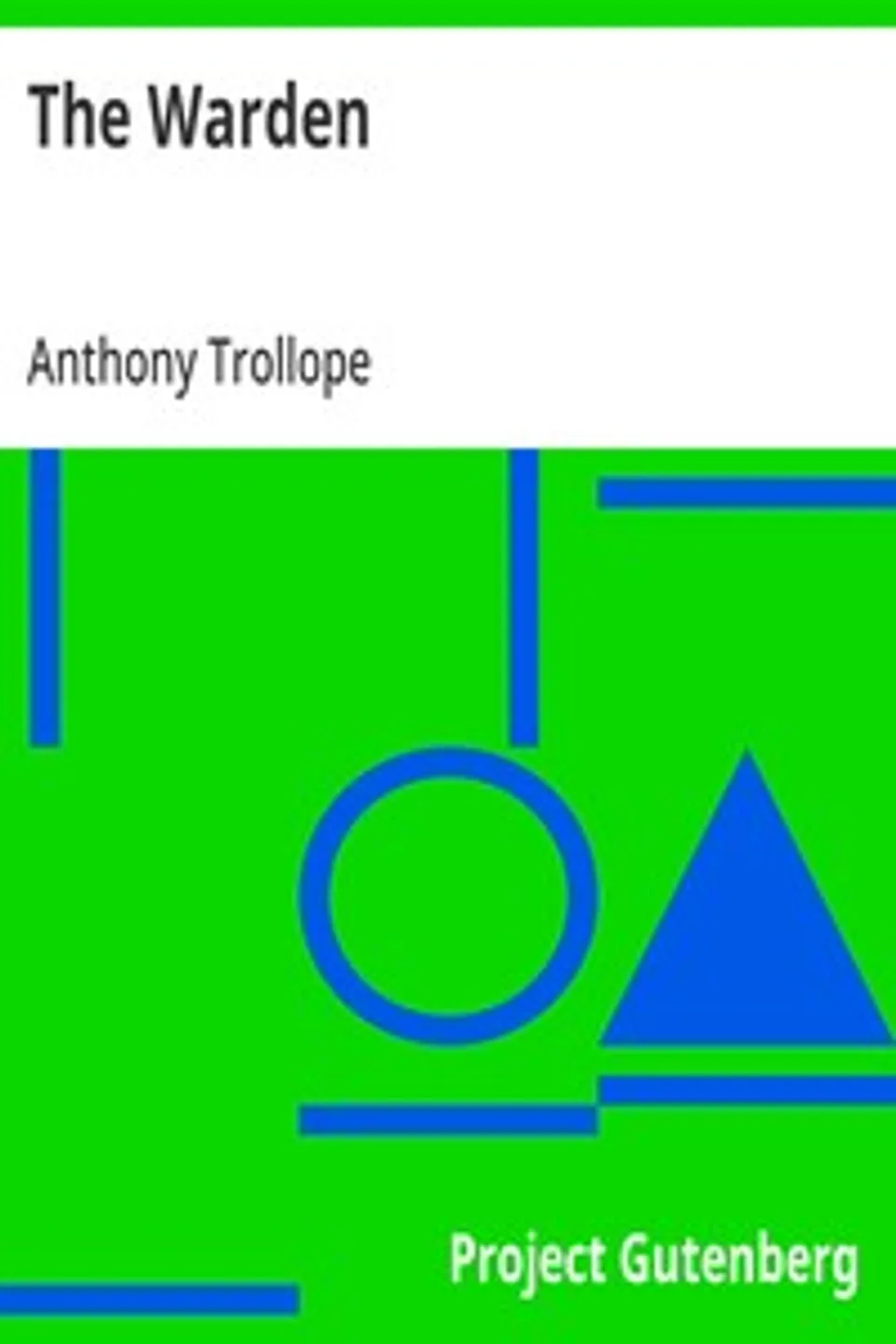 The Warden, Anthony Trollope
